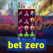 bet zero